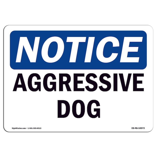 Safety Sign, OSHA Notice, 3.5" Height, Aggressive Dog Sign, Landscape, 10PK